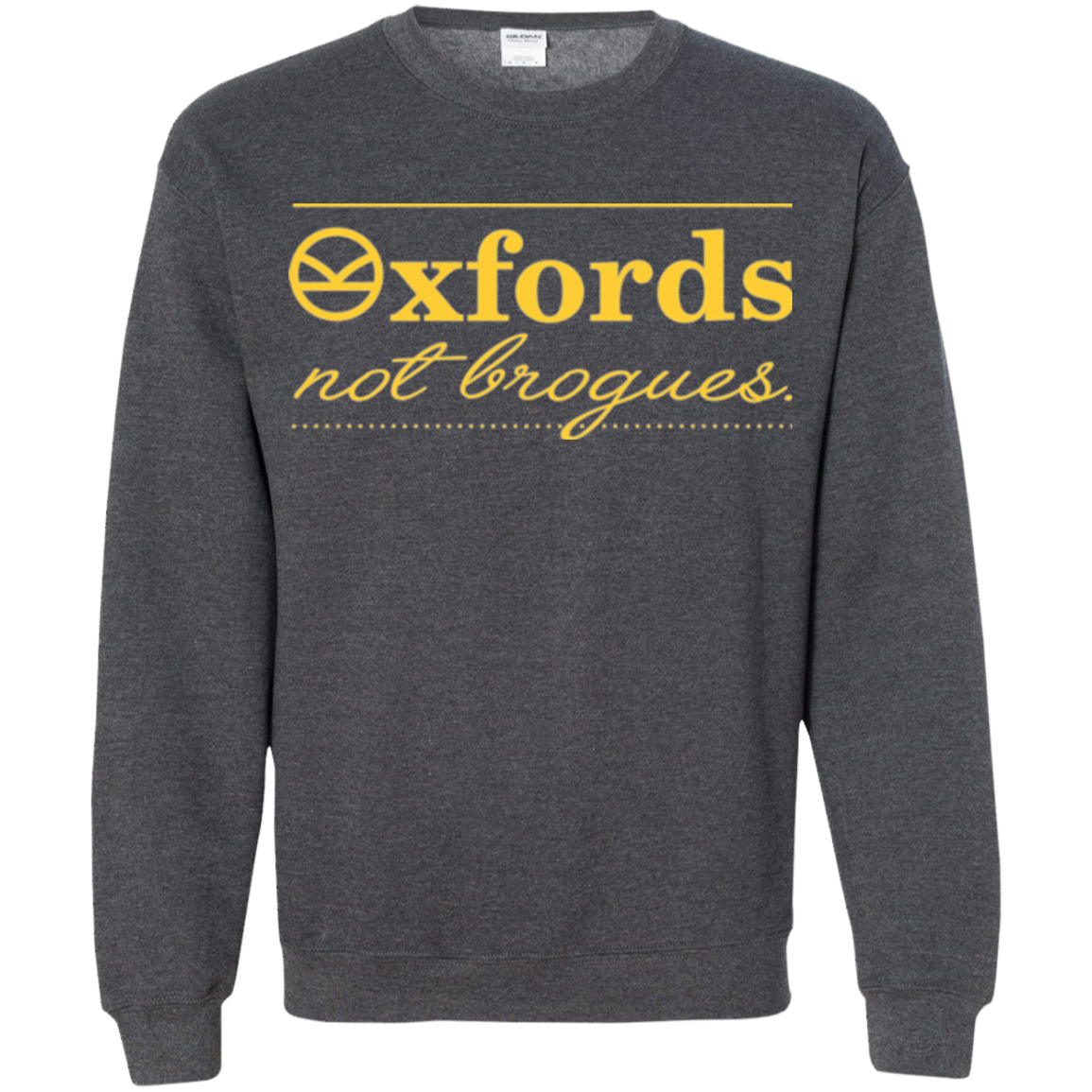 Oxfords Not Brogues Crewneck Sweatshirt