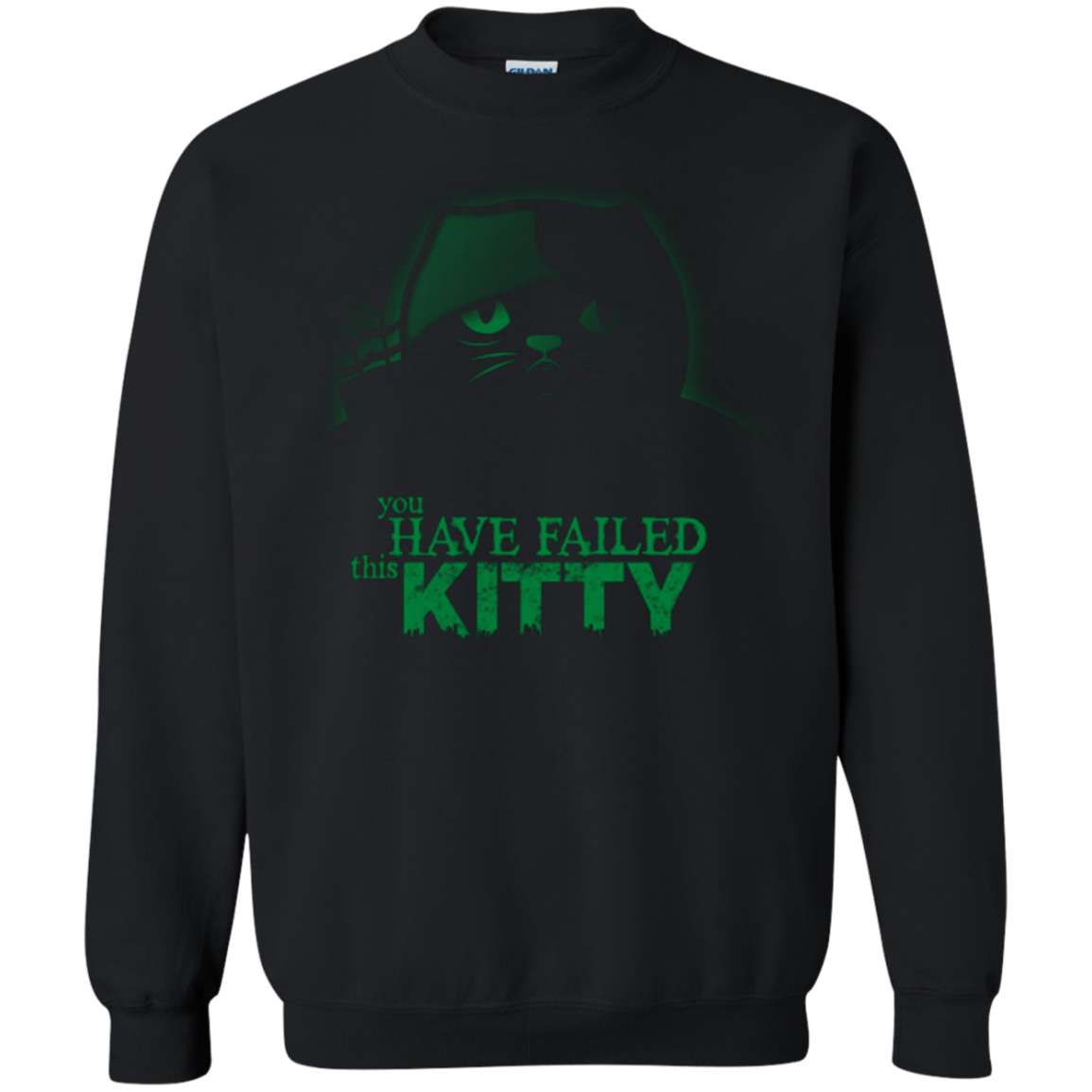 You Have Failed Kitty Crewneck Sweatshirt