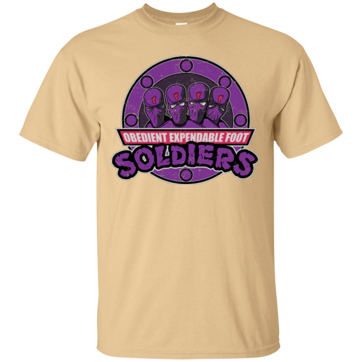 OBEDIENT EXPENDABLE FOOT SOLDIERS T-Shirt