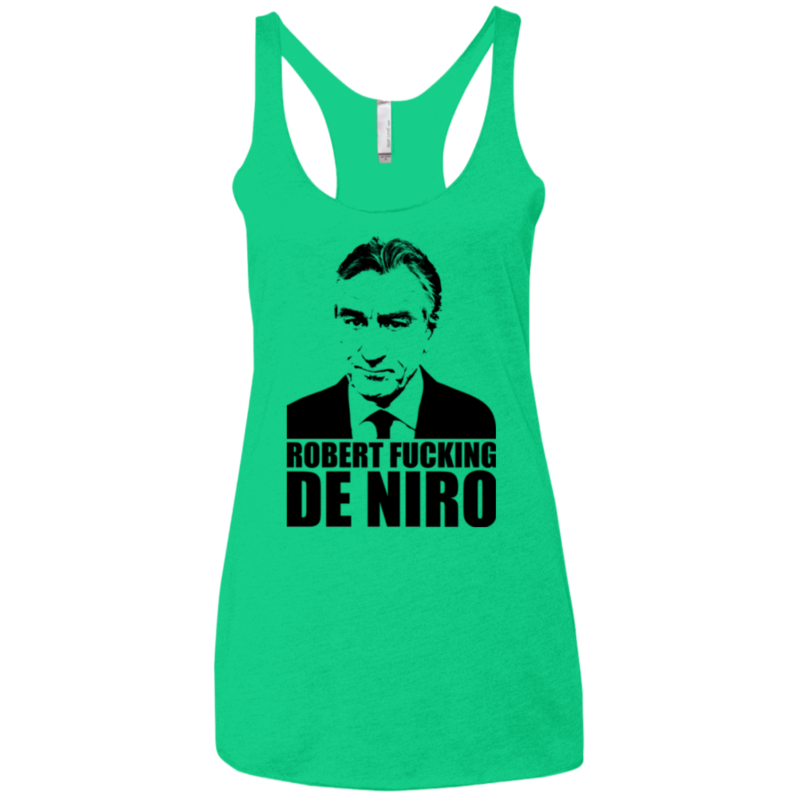 Robert Fucking DeNiro Women's Triblend Racerback Tank