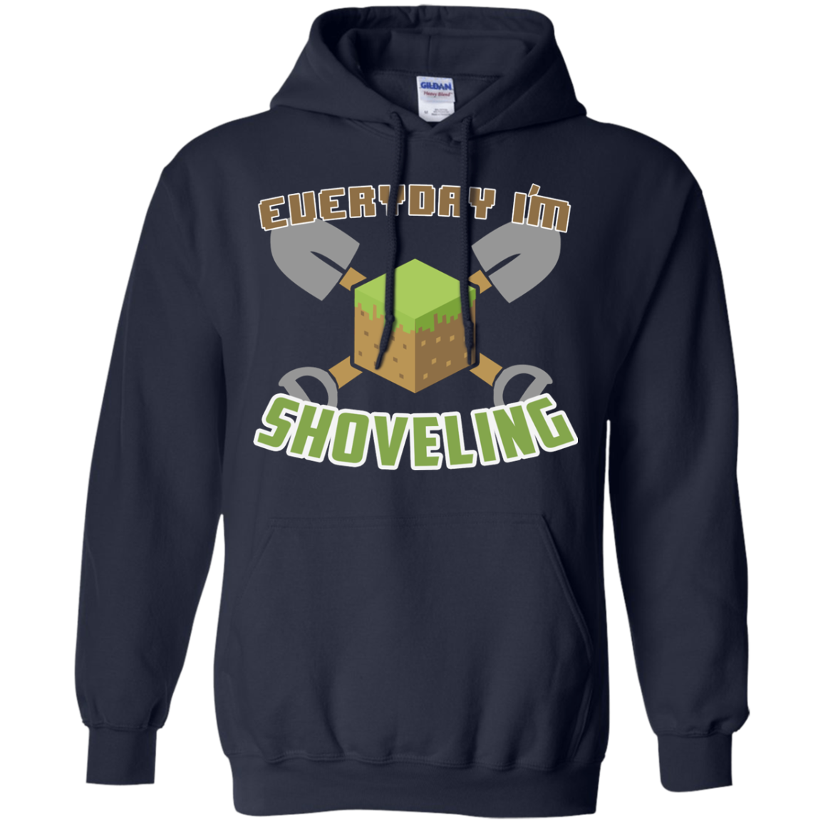 Everyday Shoveling Pullover Hoodie