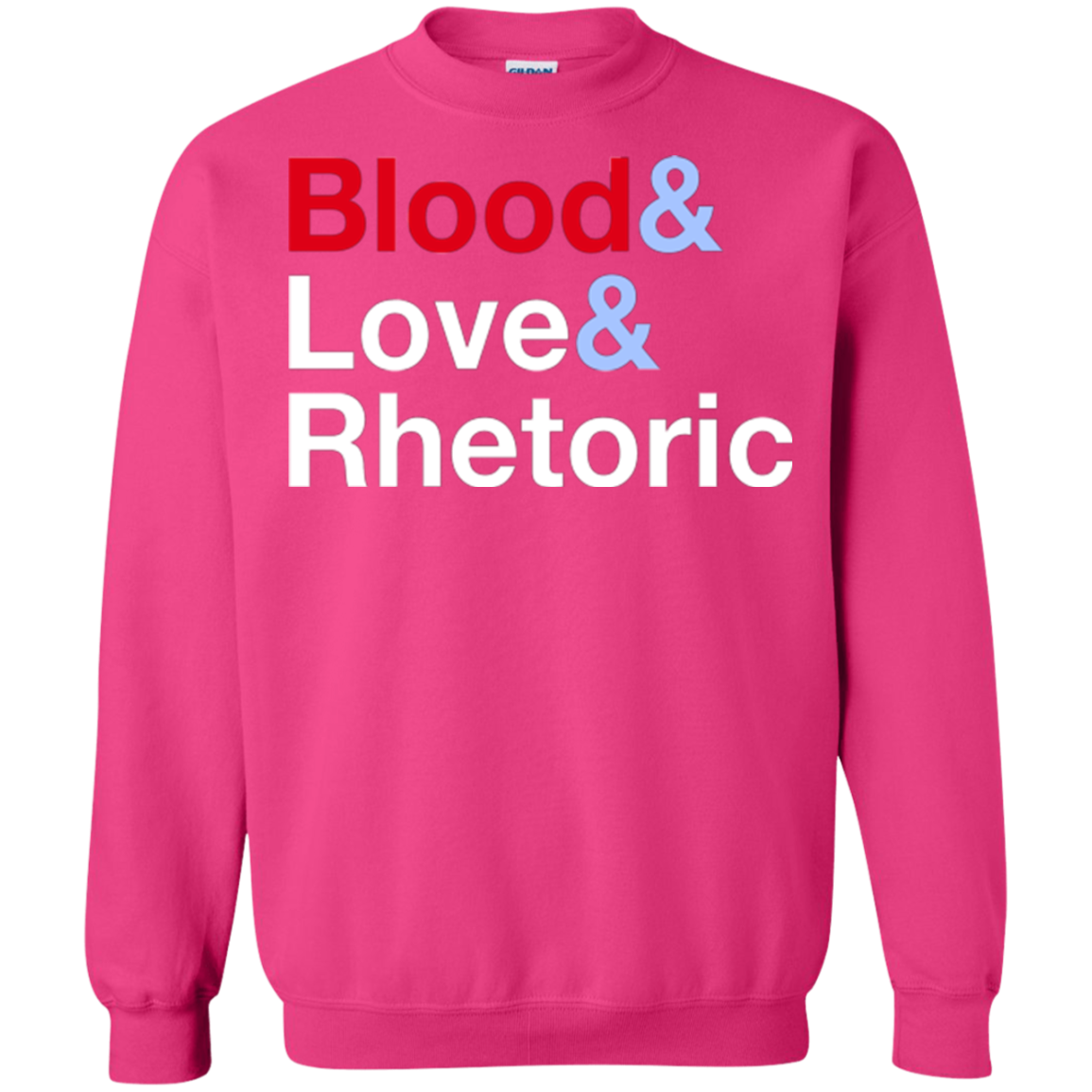 Blood Love Rhetoric Crewneck Sweatshirt
