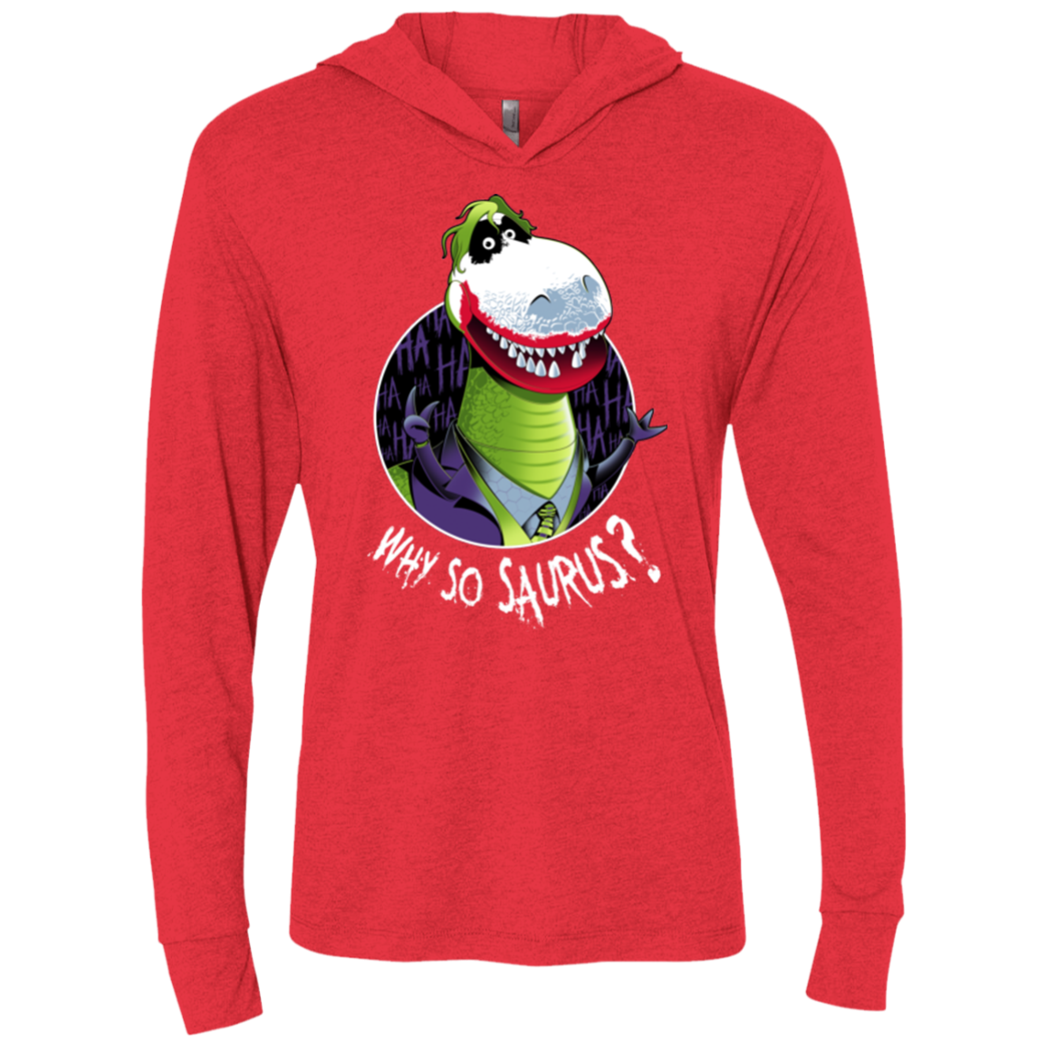 Why So Saurus Triblend Long Sleeve Hoodie Tee