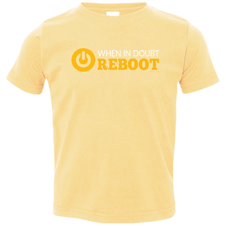 When In Doubt Reboot Toddler Premium T-Shirt