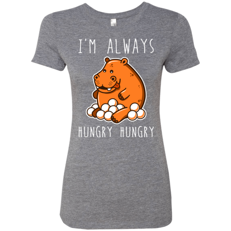 Hungry Hungry Women's Triblend T-Shirt