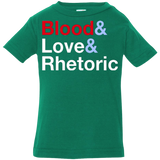 Blood Love Rhetoric Infant Premium T-Shirt