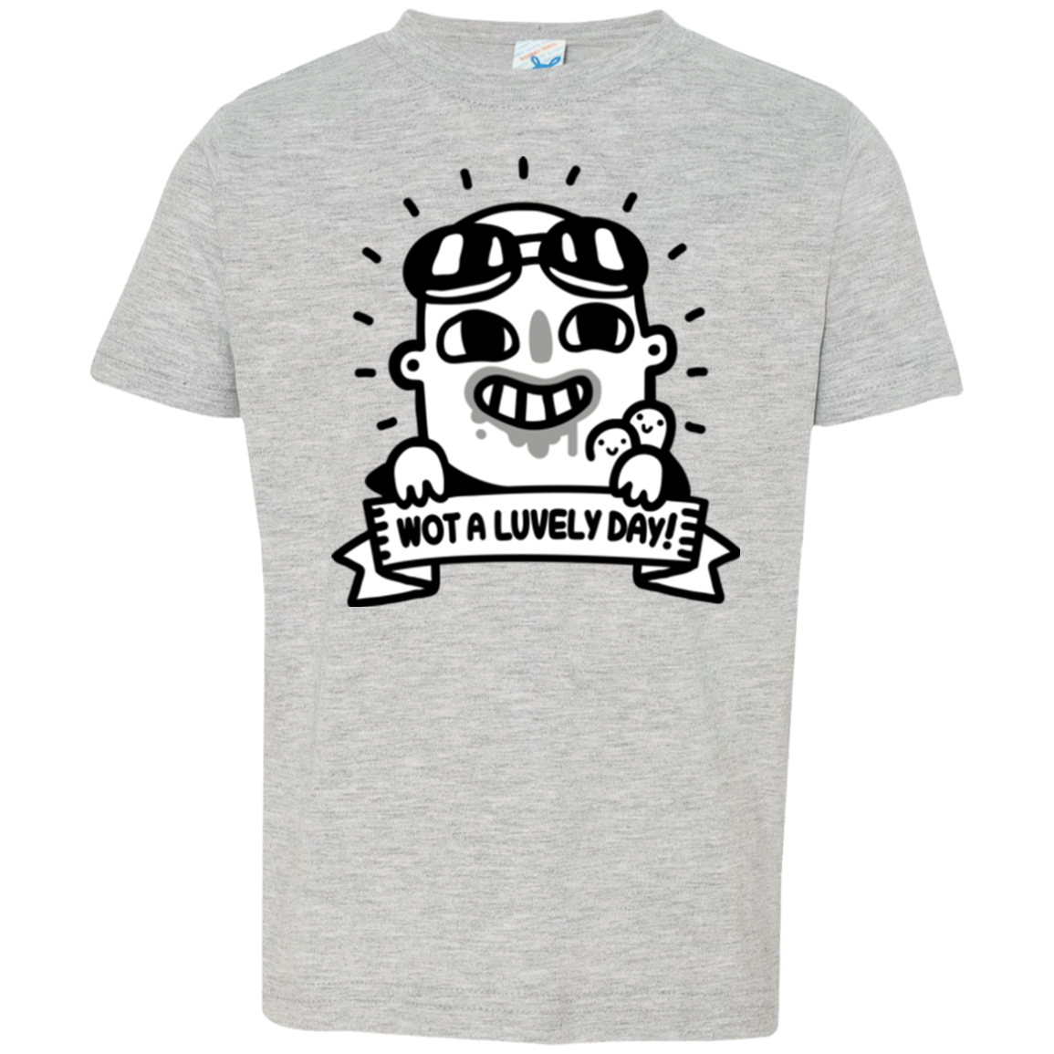 Wot A Luvely Day Toddler Premium T-Shirt