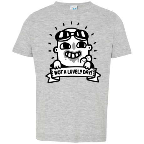 Wot A Luvely Day Toddler Premium T-Shirt