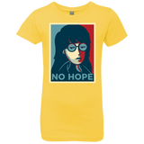 No Life. No Hope. No Future Girls Premium T-Shirt