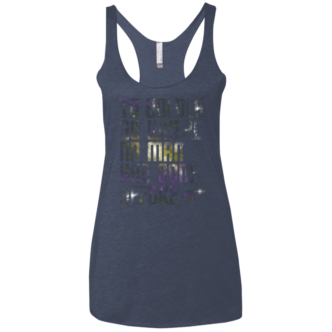 Where no Man has gone Before Women's Triblend Racerback Tank