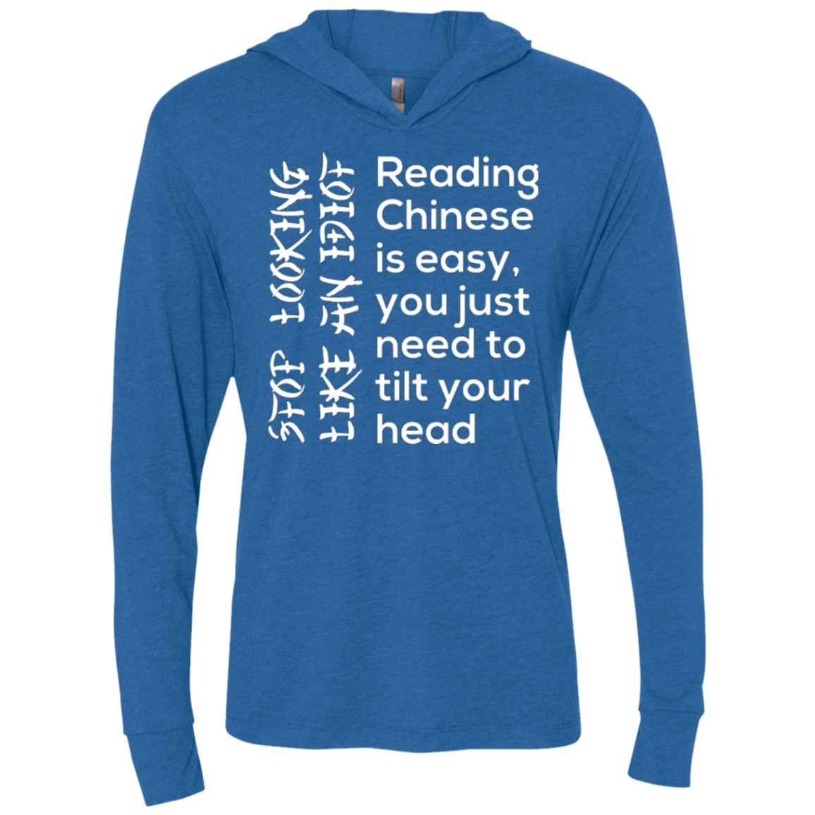 Chinese Triblend Long Sleeve Hoodie Tee