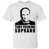 Tony Fucking Soprano T-Shirt