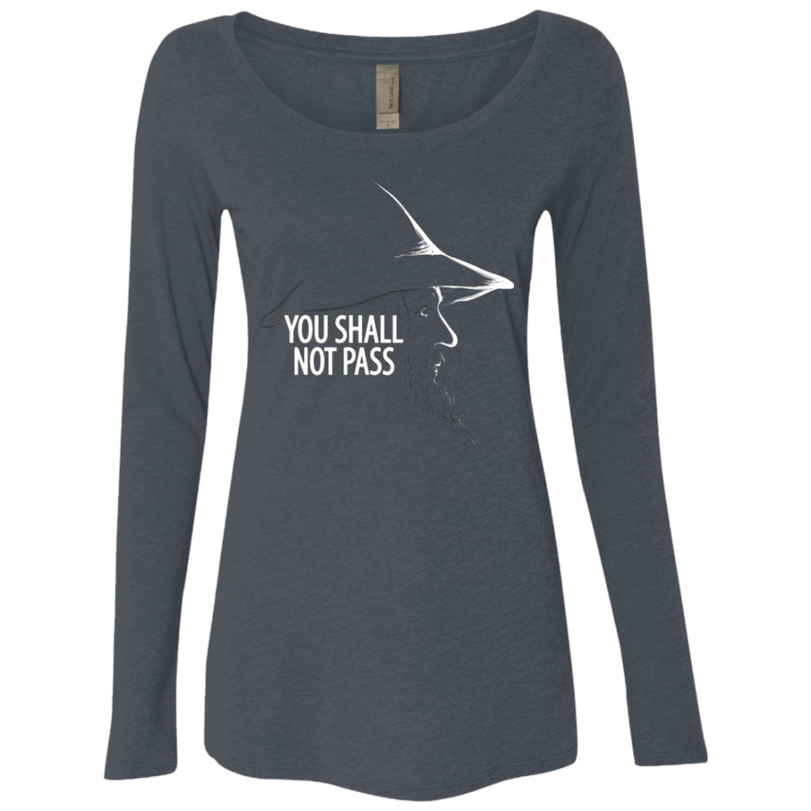 YOU SHALL NOT PASS (2) Women's Triblend Long Sleeve Shirt