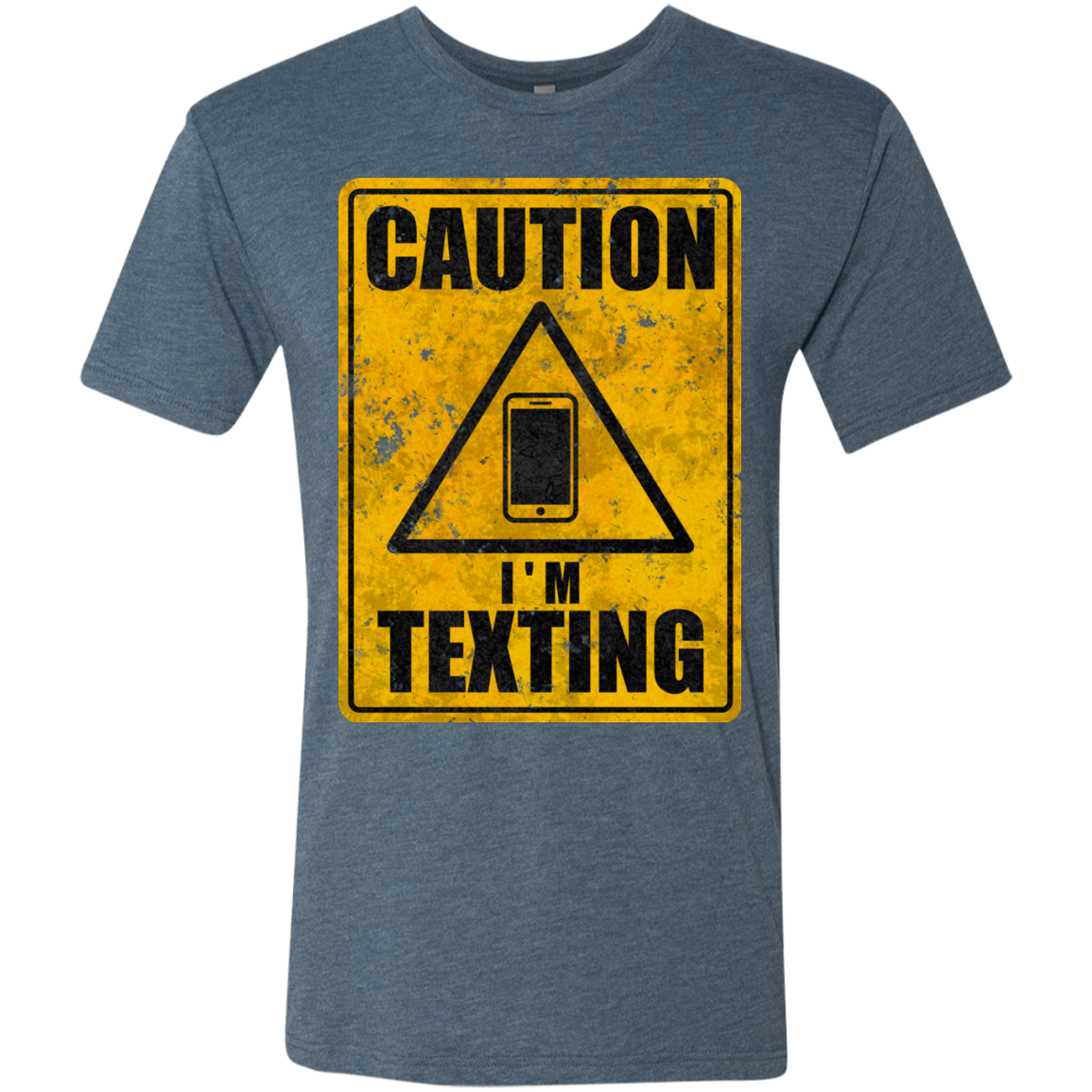 Caution I'm Texting Men's Triblend T-Shirt