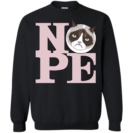 All You Need is NOPE Crewneck Sweatshirt