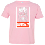 Terminate Toddler Premium T-Shirt