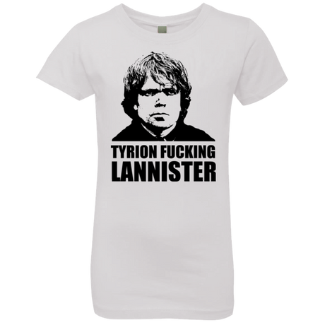 Tyrion fucking Lannister Girls Premium T-Shirt