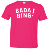 Bada bing Toddler Premium T-Shirt