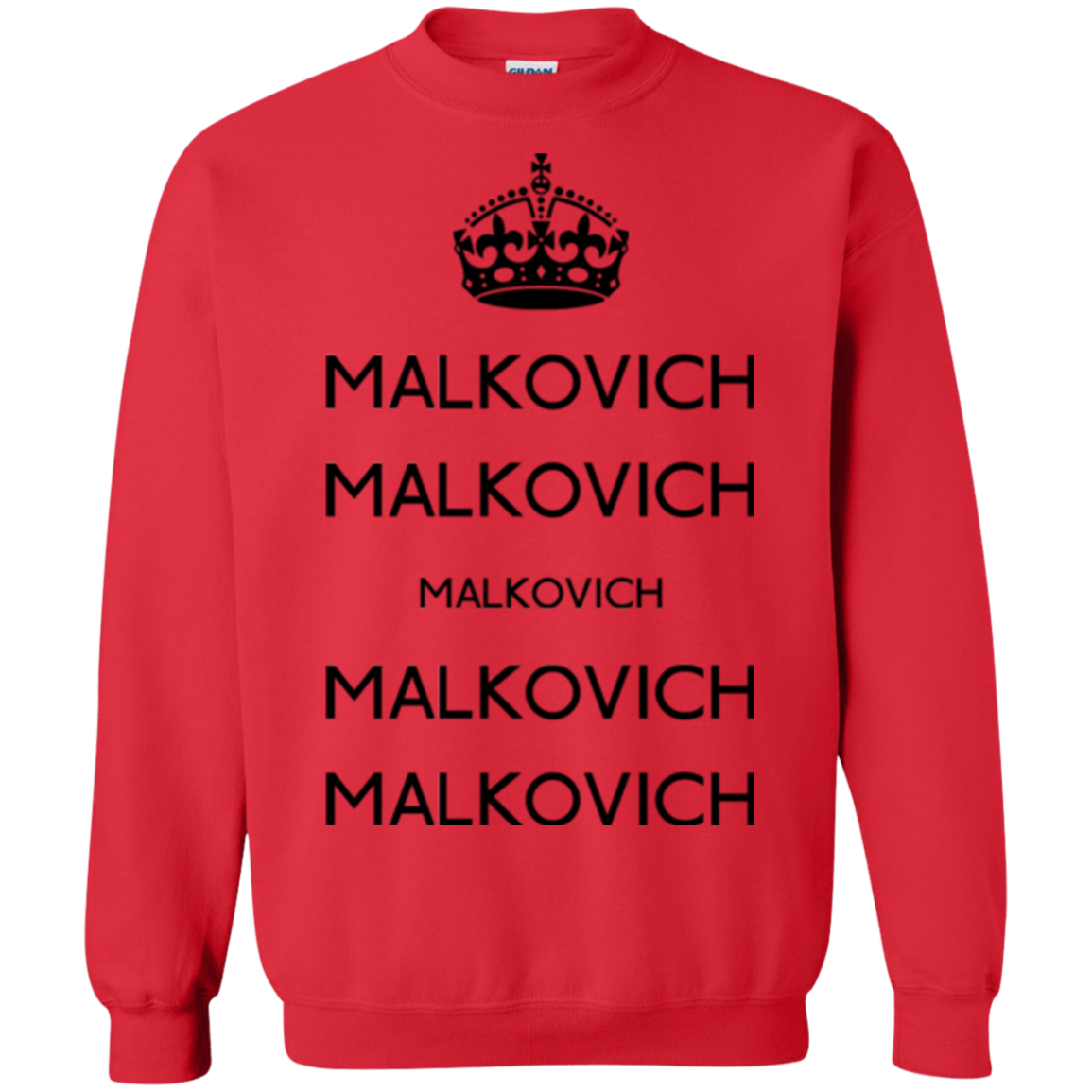Keep Calm Malkovich Crewneck Sweatshirt