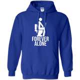 Forever alone Pullover Hoodie