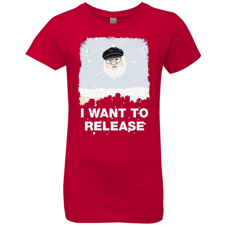 I Want to Release Girls Premium T-Shirt