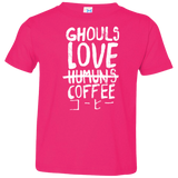 Ghouls Love Coffee Toddler Premium T-Shirt