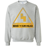 MIND YOUR HEAD Crewneck Sweatshirt