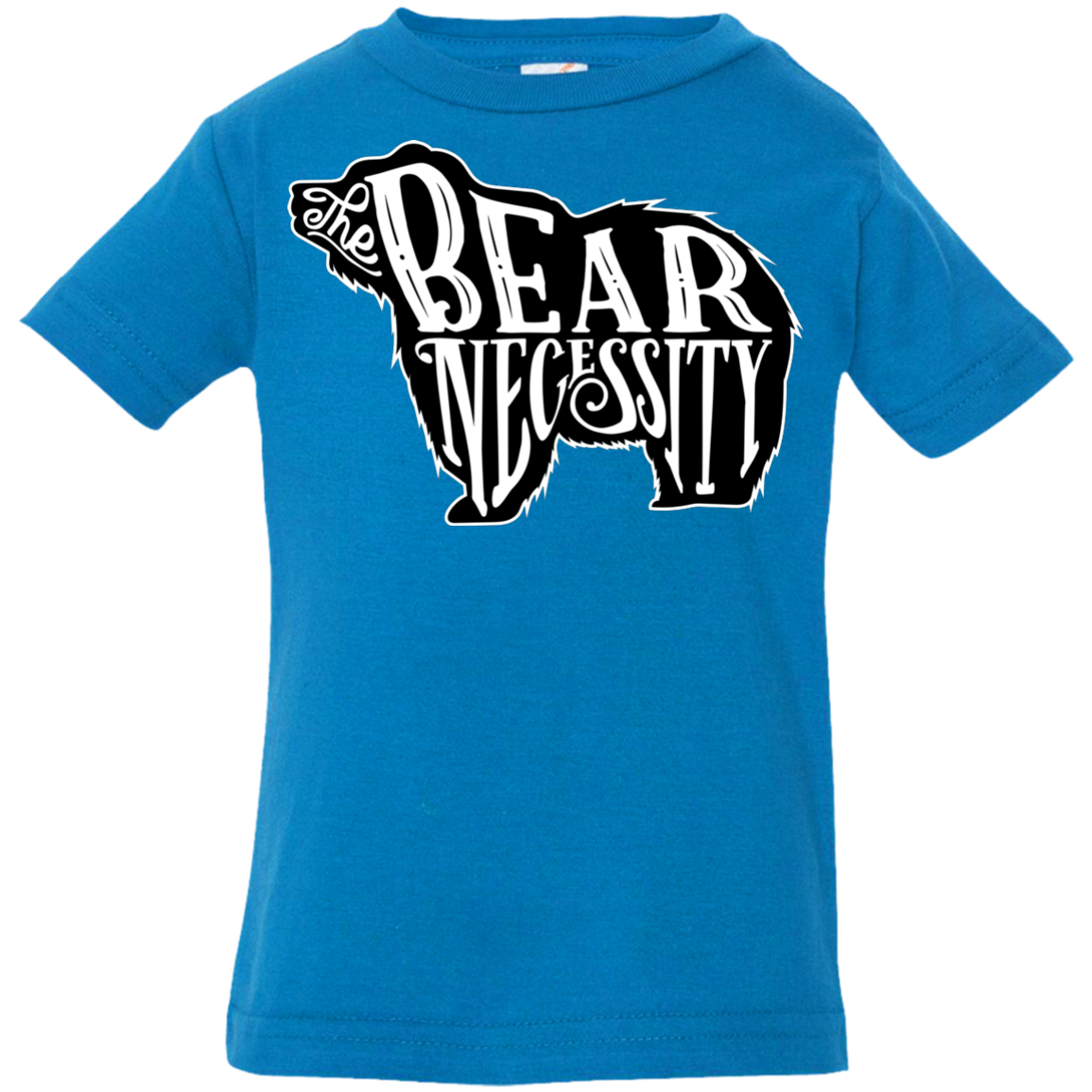 The Bear Necessity Infant Premium T-Shirt