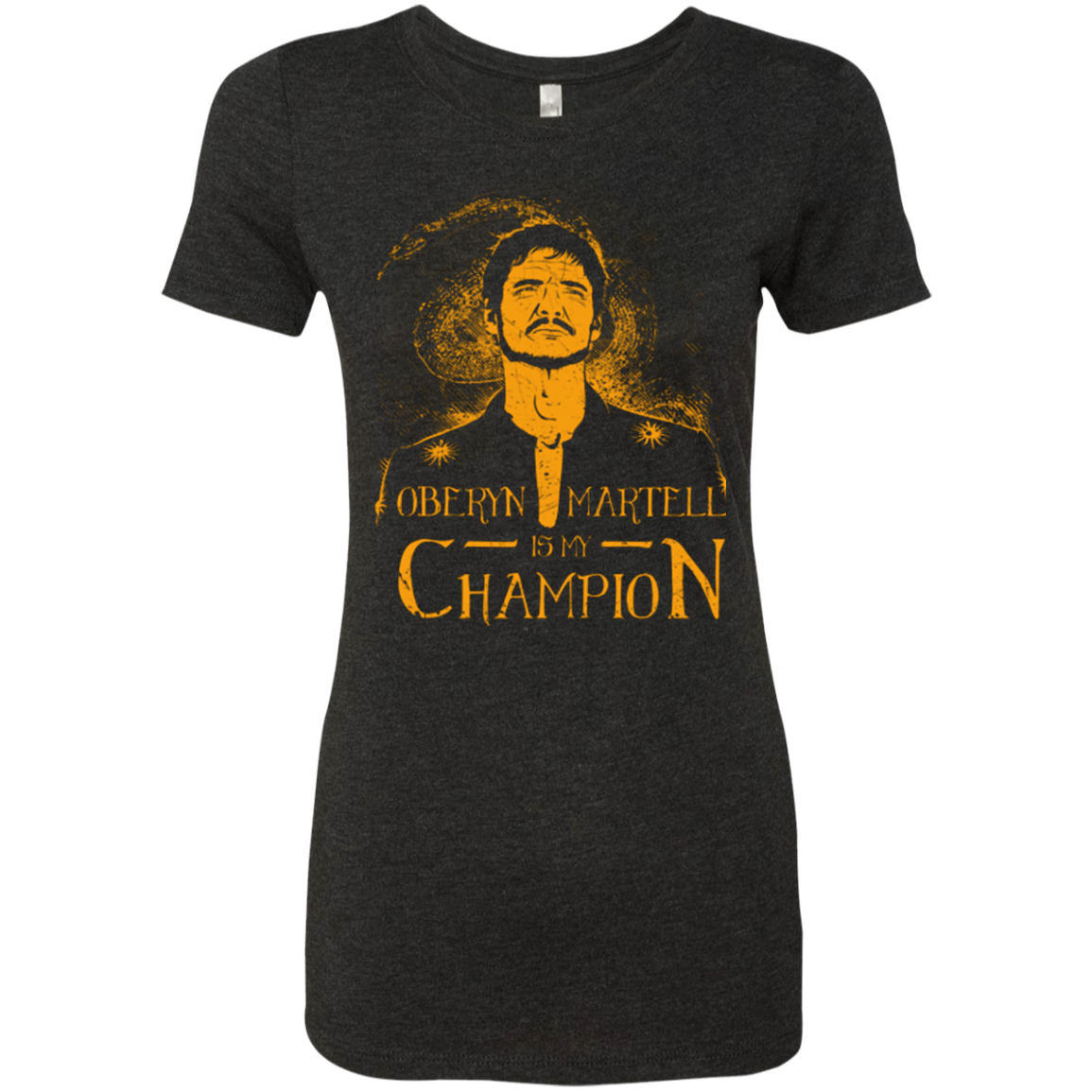 Oberyn is my Champion Women's Triblend T-Shirt