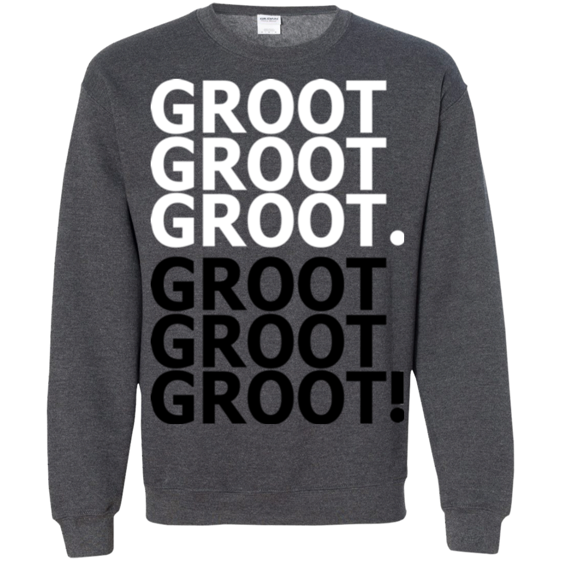 Get over it Groot Crewneck Sweatshirt