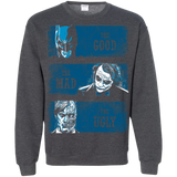 The Good the Mad and the Ugly Crewneck Sweatshirt
