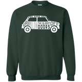 You Were Only Supposed To Blow The Bloody Doors Off Crewneck Sweatshirt