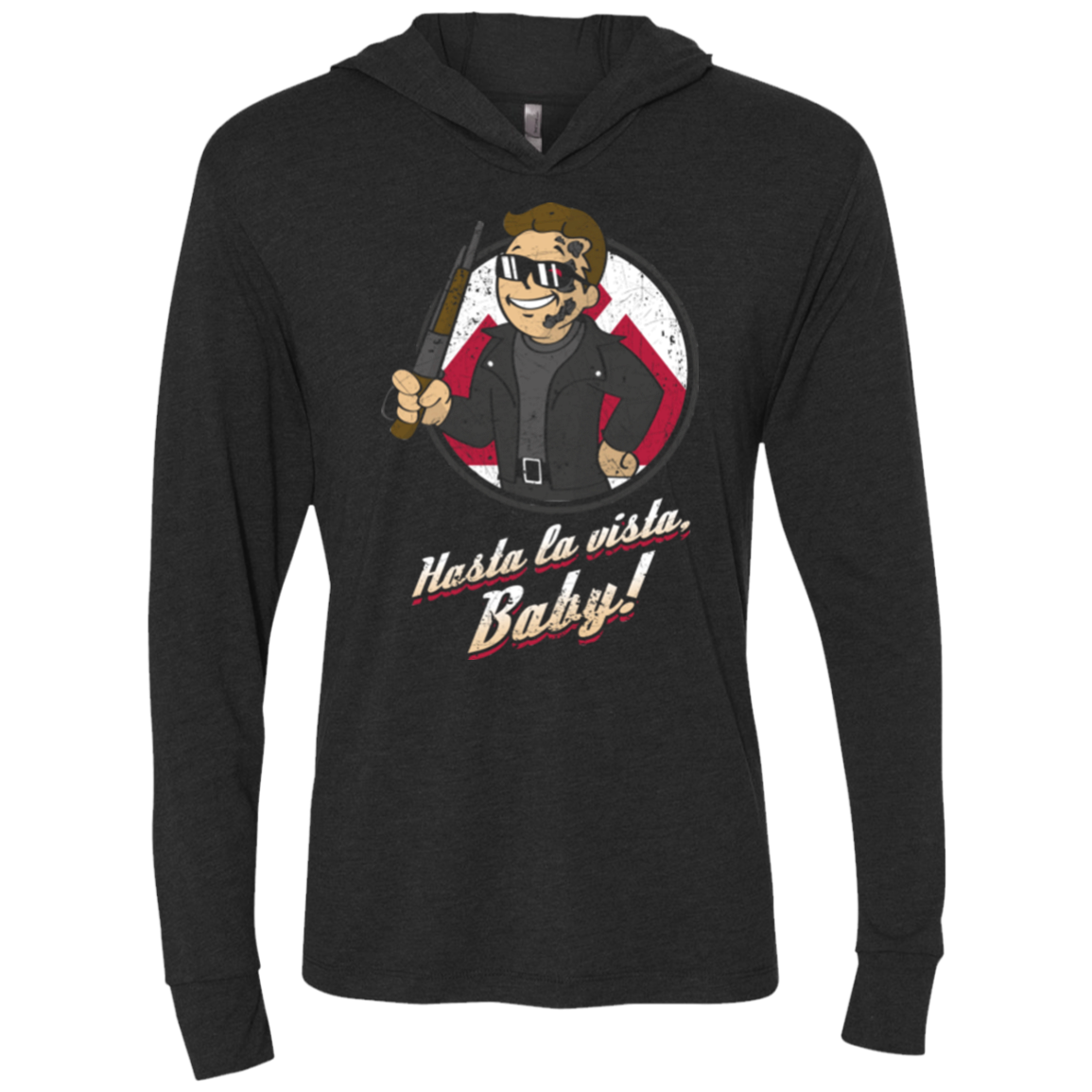 Hasta la Vista Baby Triblend Long Sleeve Hoodie Tee