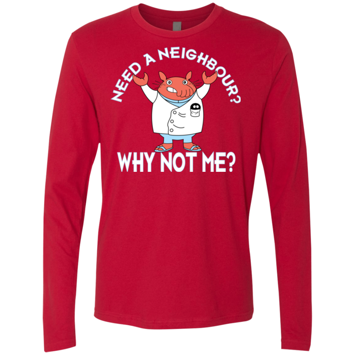 Why not me Men's Premium Long Sleeve