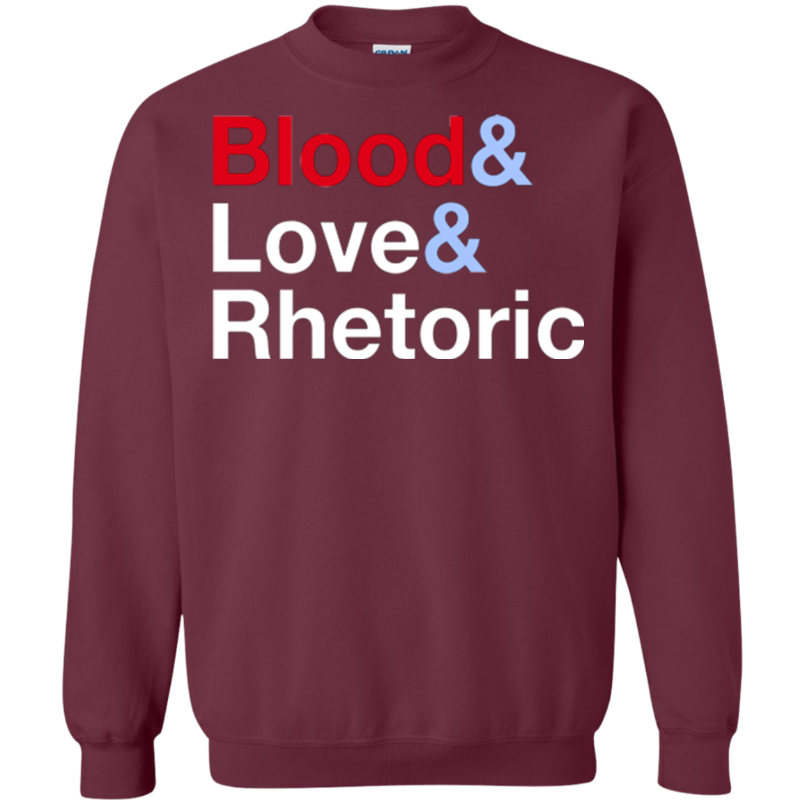 Blood Love Rhetoric Crewneck Sweatshirt
