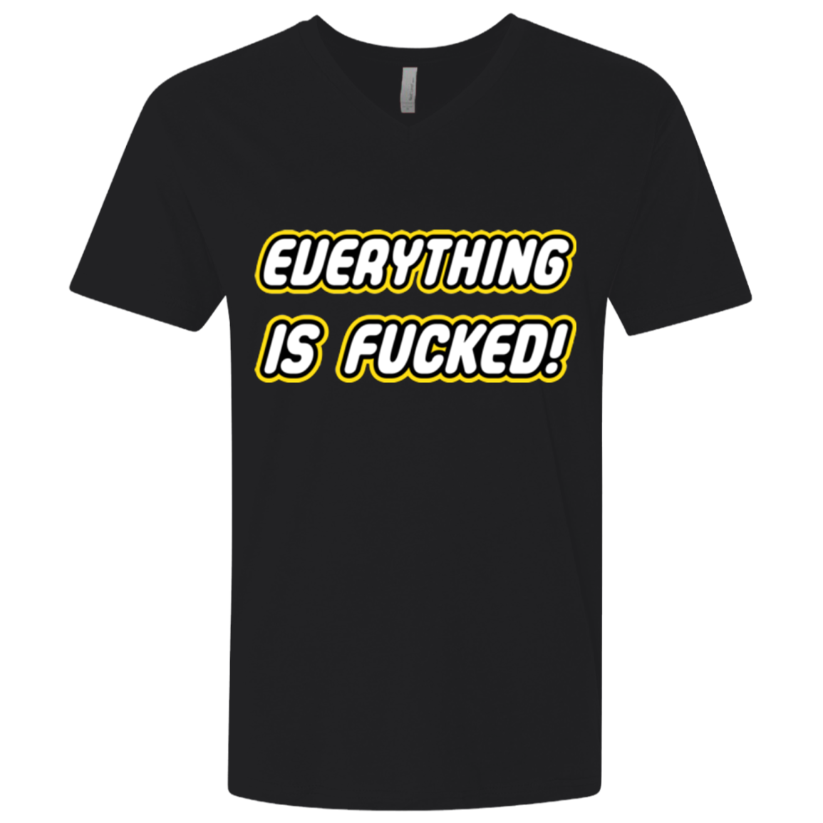 Everything is Fucked Men's Premium V-Neck