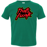 Dat Funk Toddler Premium T-Shirt