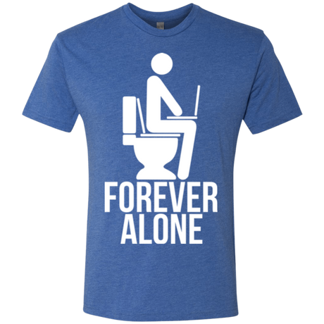 Forever alone Men's Triblend T-Shirt