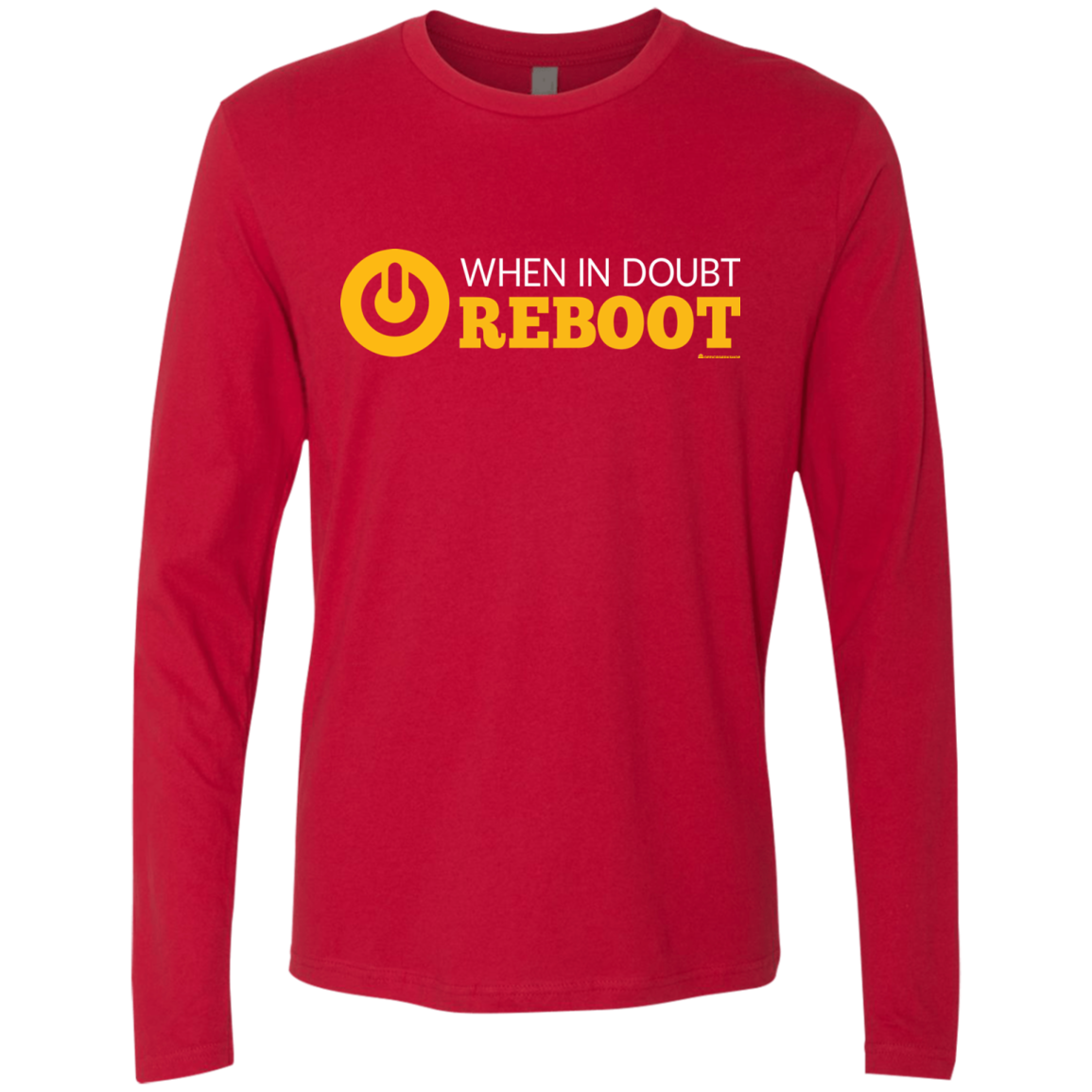 When In Doubt Reboot Men's Premium Long Sleeve