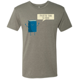 I'm Better Than The  Movie Men's Triblend T-Shirt