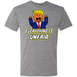 Everything Is Unfair Men's Triblend T-Shirt