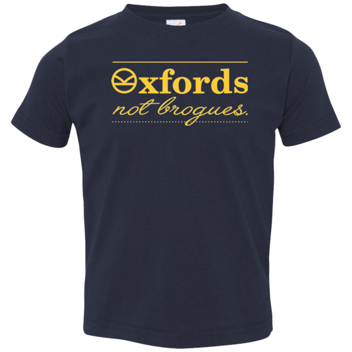 Oxfords Not Brogues Toddler Premium T-Shirt