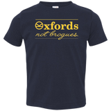 Oxfords Not Brogues Toddler Premium T-Shirt