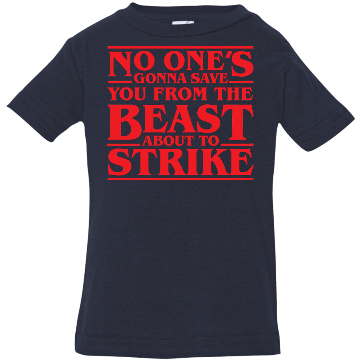 The Beast Infant PremiumT-Shirt