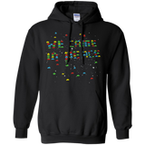 We came in peace Pullover Hoodie