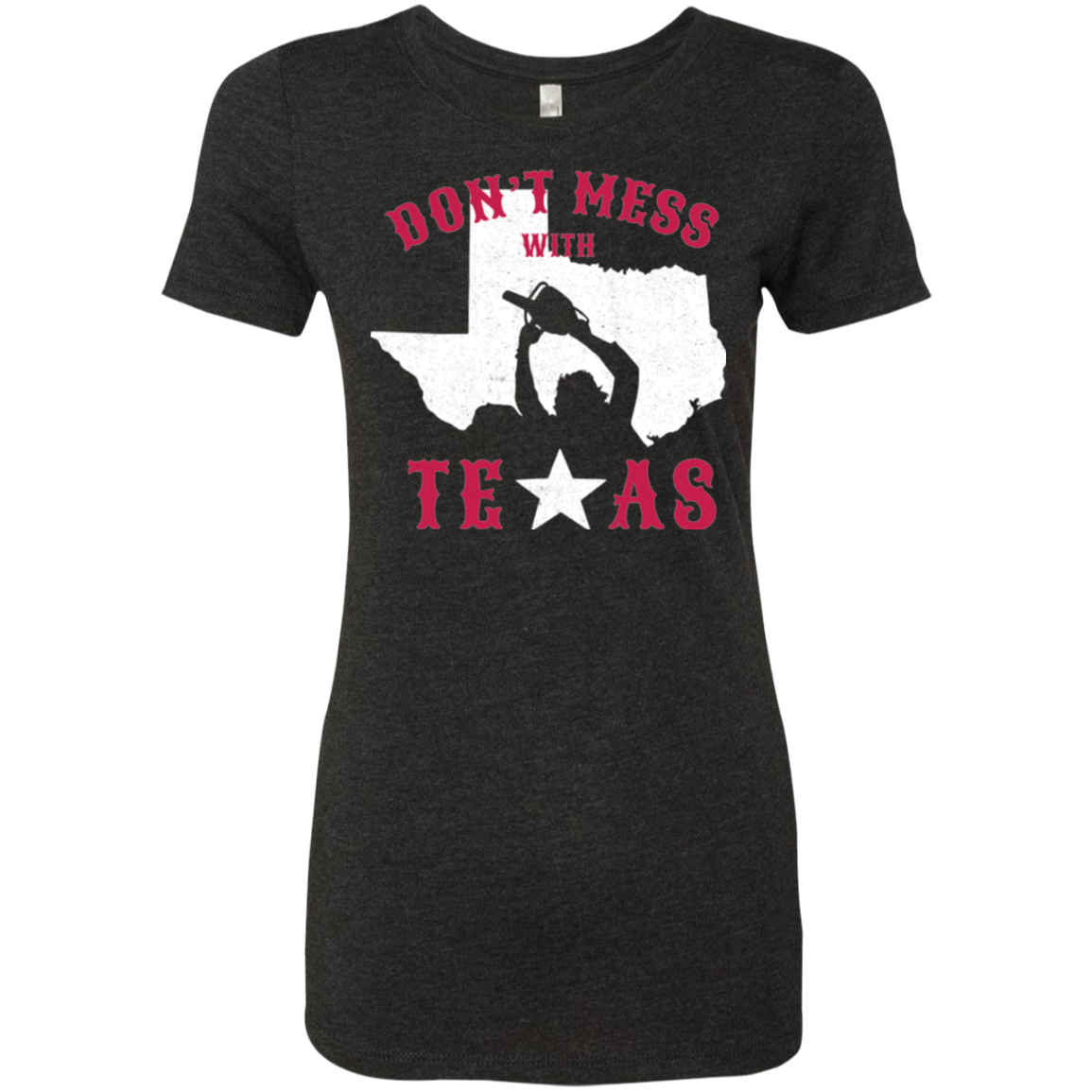Dont Mess With Texas Women's Triblend T-Shirt