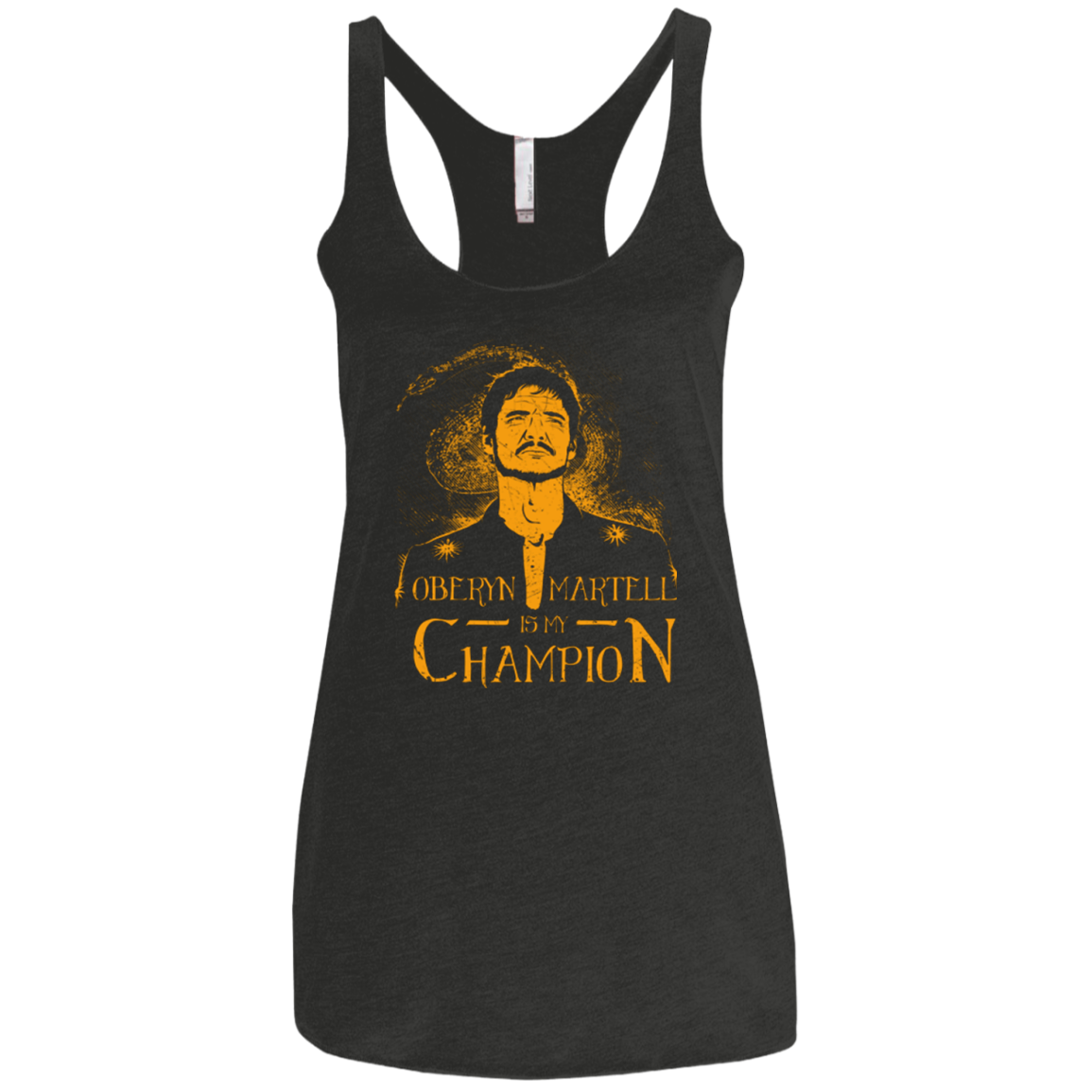 Oberyn is my Champion Women's Triblend Racerback Tank