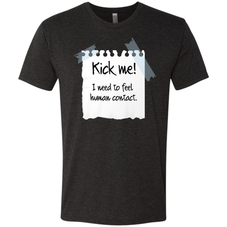 Kick Me Men's Triblend T-Shirt