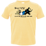 Do Not Pass Moe Toddler Premium T-Shirt