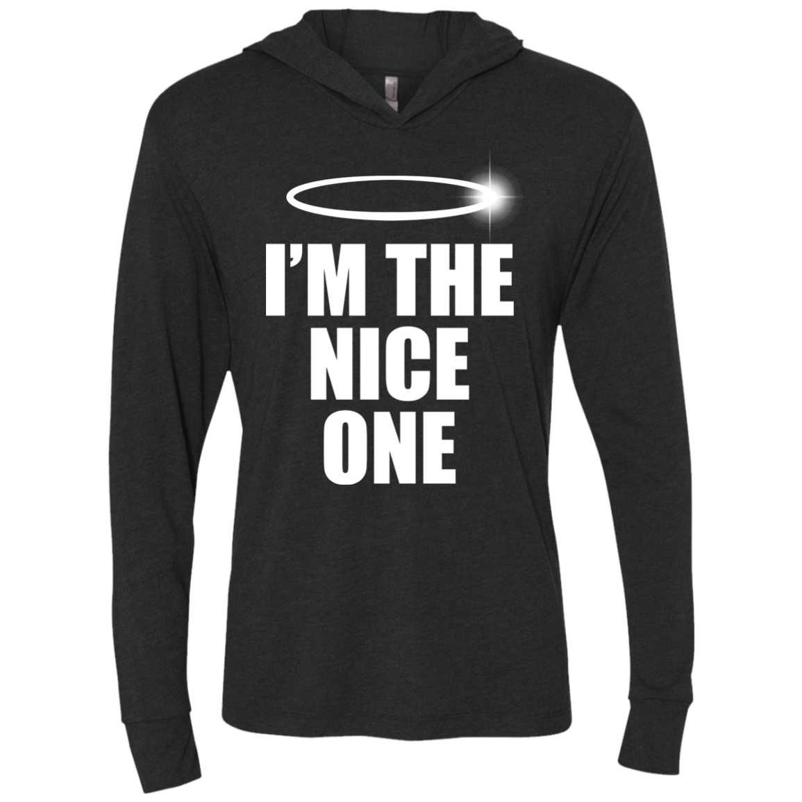 Nice One Triblend Long Sleeve Hoodie Tee